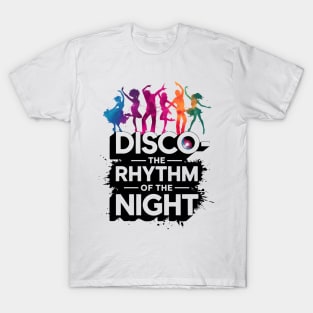 Discover The Rhythm Of The Night Funny Dance Humor Dancer T-Shirt